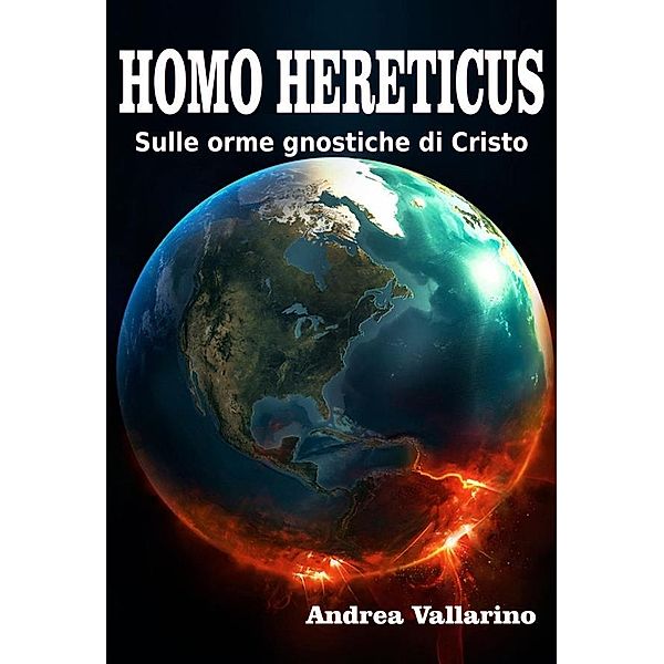 Homo Hereticus, Andrea Vallarino