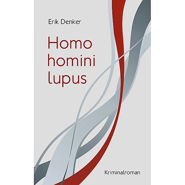 Homo homini lupus, Erik Denker