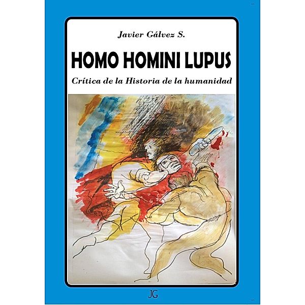 Homo Homini Lupus, Javier Gálvez