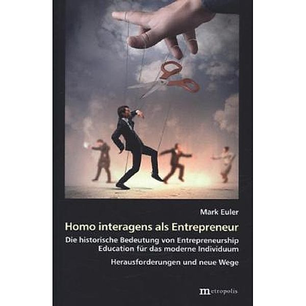 Homo interagens als Entrepreneur, Mark Euler