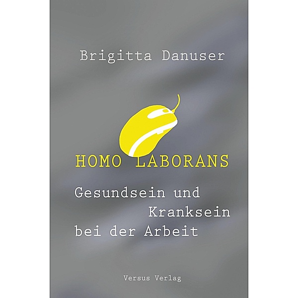 Homo laborans, Brigitta Danuser