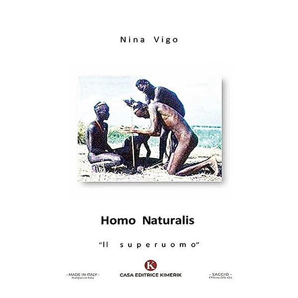 Homo Naturalis, Nina Vigo
