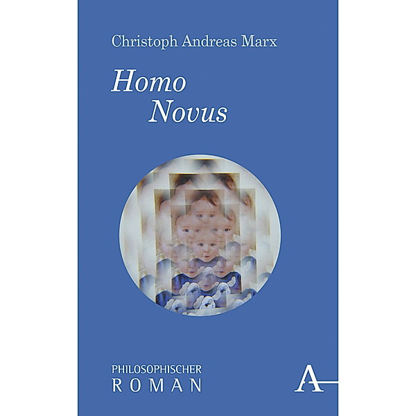 Homo Novus, Christoph Andreas Marx