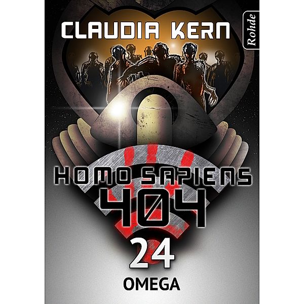 Homo Sapiens 404 Band 24: Omega / Homo Sapiens 404, Claudia Kern