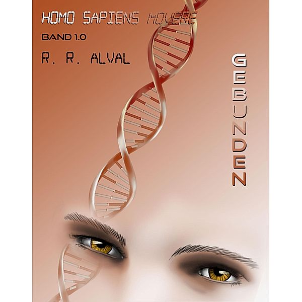 Homo sapiens movere - gebunden, R. R. Alval