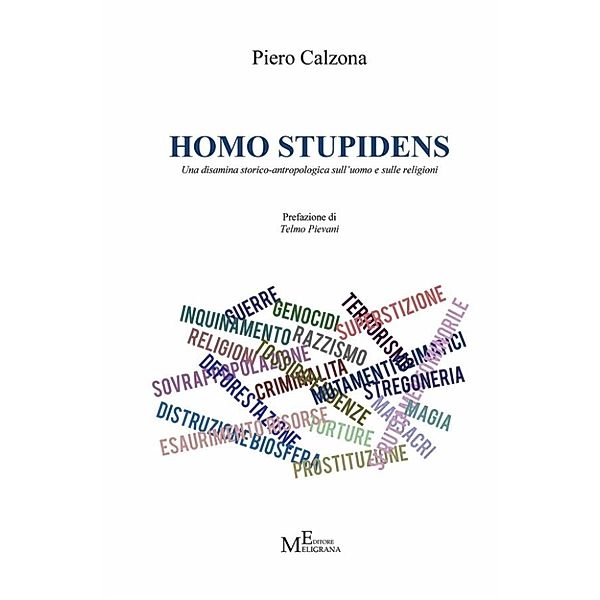 Homo stupidens, Piero Calzona