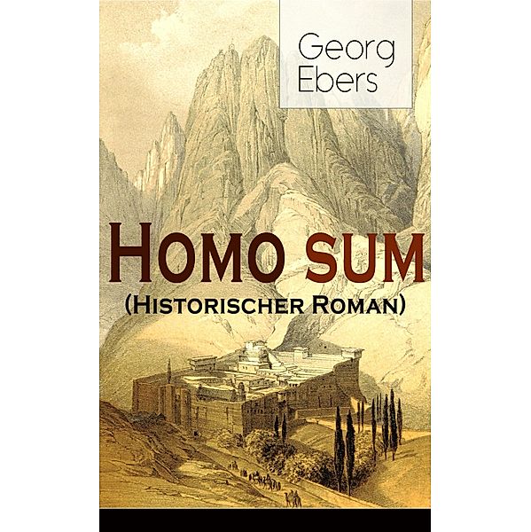 Homo sum (Historischer Roman), Georg Ebers