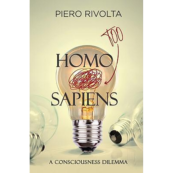 Homo too Sapiens / Author Reputation Press, LLC, Piero Rivolta
