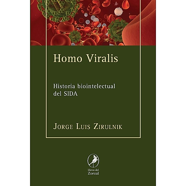 Homo viralis, Jorge Zirulnik