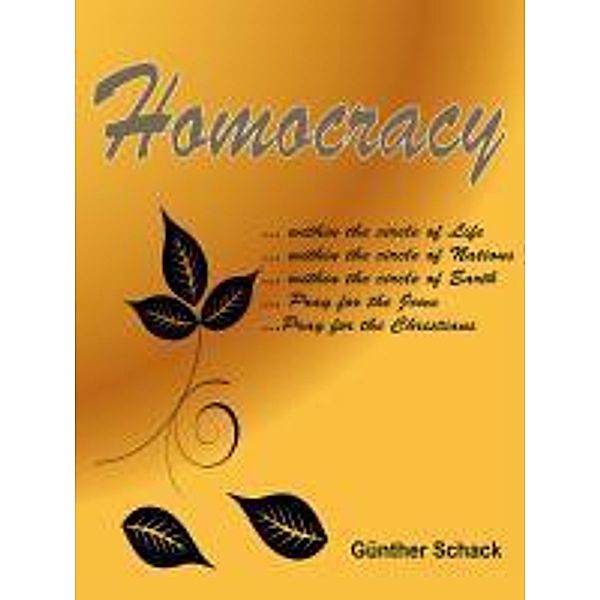 Homocracy, Günther Schack