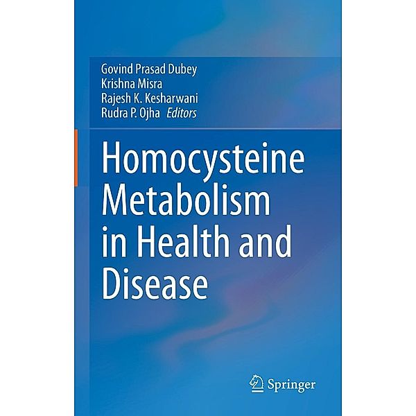 Homocysteine Metabolism in Health and Disease