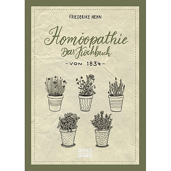 Homöopathie, Friederike Hehn