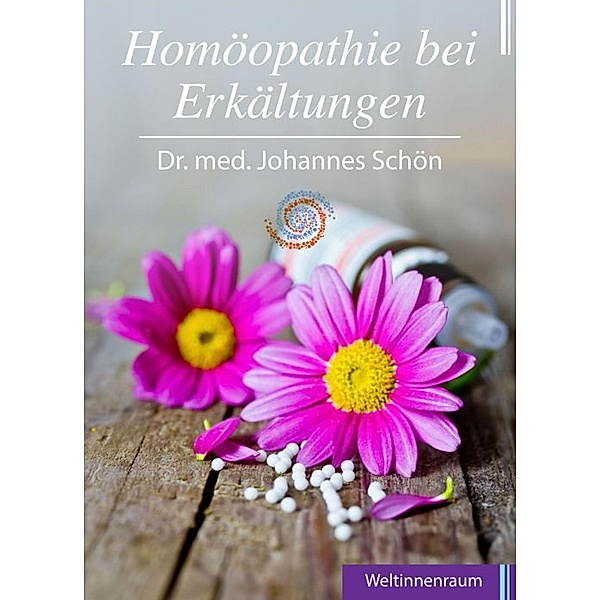 Homöopathie bei Erkältungen, Johannes Schön