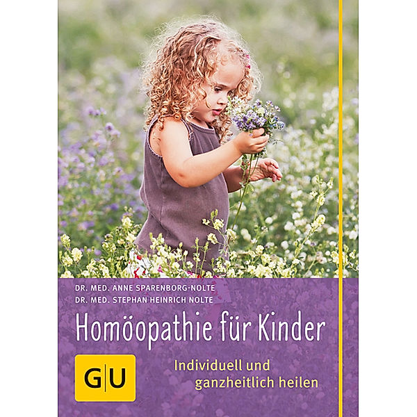 Homöopathie für Kinder, Stephan H. Nolte, Anne Sparenborg-Nolte