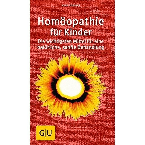 Homöopathie für Kinder, Sven Sommer