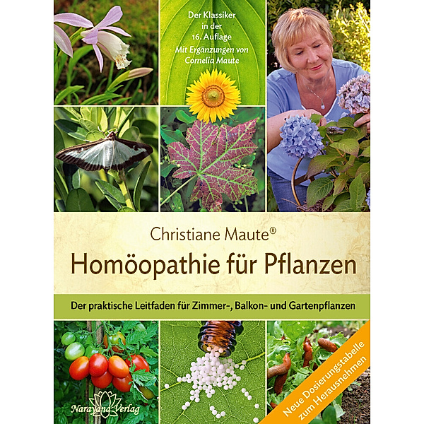 Homöopathie für Pflanzen - Der Klassiker in der 16. Auflage, Christiane Maute