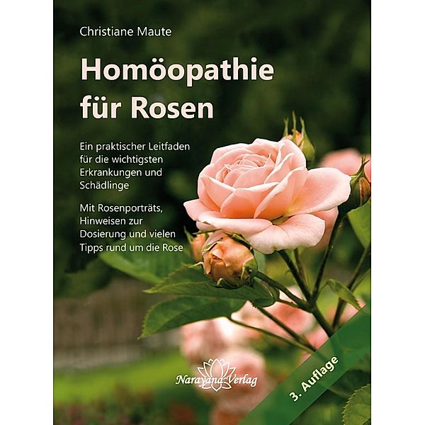 Homöopathie für Rosen, Christiane Maute
