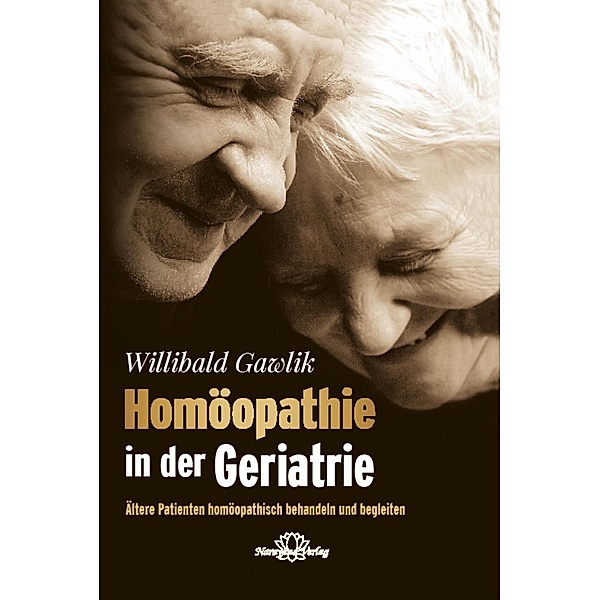 Homöopathie in der Geriatrie-E-Book, Willibald Gawlik