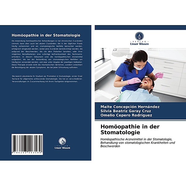 Homöopathie in der Stomatologie, Maite Concepción Hernández, Silvia Beatriz Garay Cruz, Omelio Cepero Rodriguez