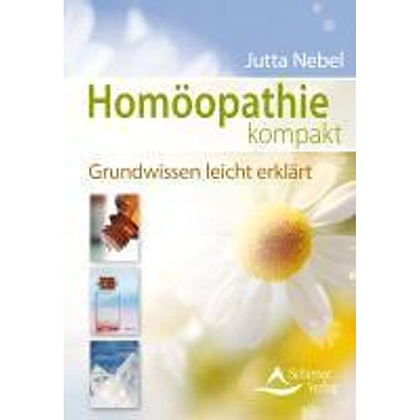 Homöopathie kompakt, Jutta Nebel