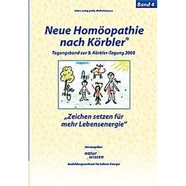 Homöopathie nach Körbler Bd. 4