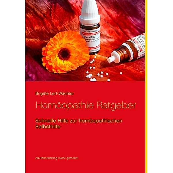 Homöopathie Ratgeber, Brigitte Lerf-Wächter