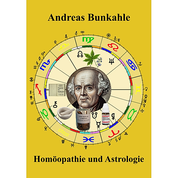 Homöopathie und Astrologie, Andreas Bunkahle