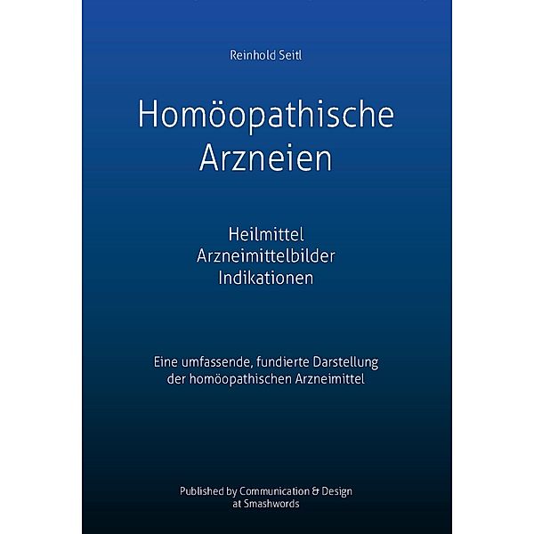 Homoeopathische Arzneien, Reinhold Seitl