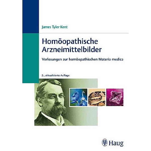 Homöopathische Arzneimittelbilder, James T. Kent