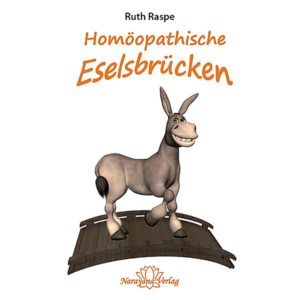 Homöopathische Eselsbrücken.Bd.1, Ruth Raspe