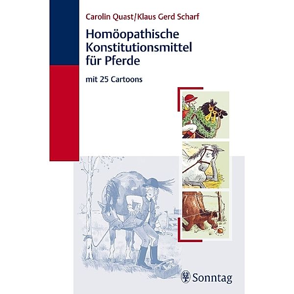 Homöopathische Konstitutionsmittel für Pferde, Carolin Quast, Klaus Gerd Scharf