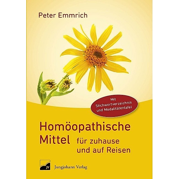 Homöopathische Mittel für zuhause und auf Reisen, Peter Emmrich