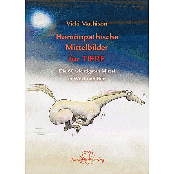 Homöopathische Mittelbilder für Tiere, Vicki Mathison