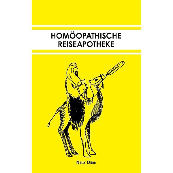 Homöopathische Reiseapotheke, Nelly Dürr