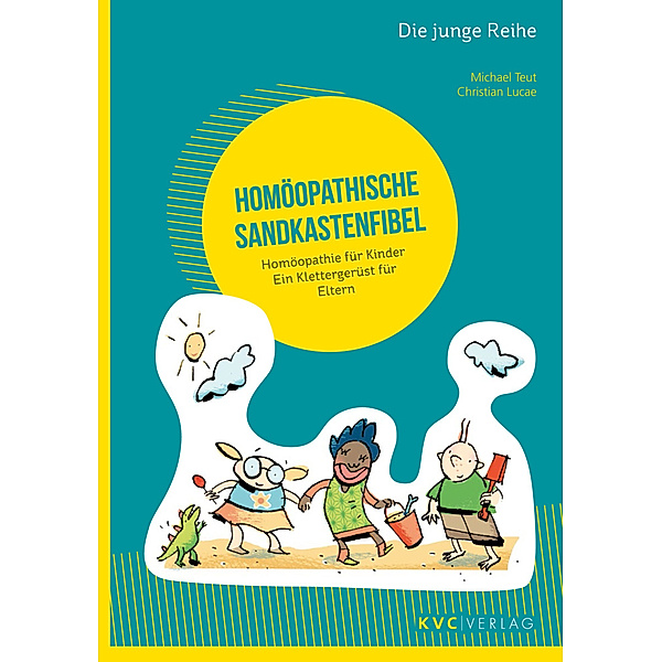 Homöopathische Sandkastenfibel, Michael Teut, Christian Lucae