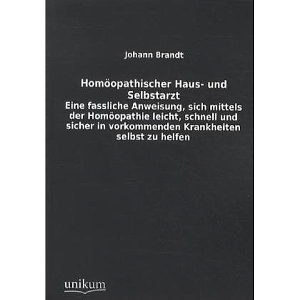 Homöopathischer Haus- und Selbstarzt, Johann Brandt