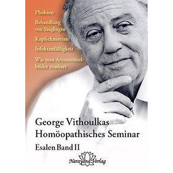 Homöopathisches Seminar Esalen, Georgos Vithoulkas