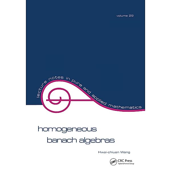 Homogeneous Banach Algebras, Hwai-Chiuan Wang