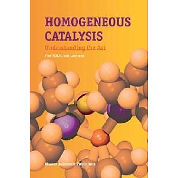 Homogeneous Catalysis, Piet W. N. M. van Leeuwen