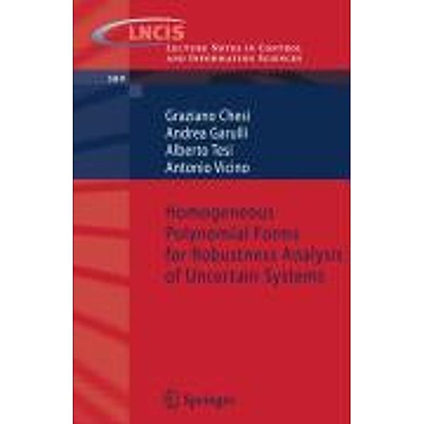 Homogeneous Polynomial Forms for Robustness Analysis of Uncertain Systems, Graziano Chesi, Andrea Garulli, Alberto Tesi