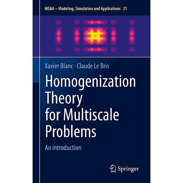 Homogenization Theory for Multiscale Problems, Xavier Blanc, Claude Le Bris