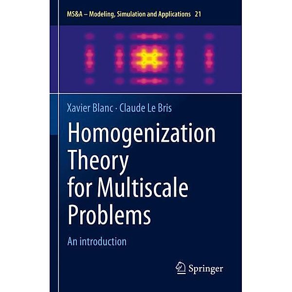 Homogenization Theory for Multiscale Problems, Xavier Blanc, Claude Le Bris