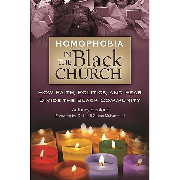 Homophobia in the Black Church, Anthony Stanford