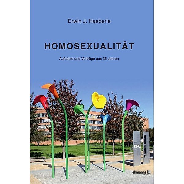 Homosexualität, Erwin J. Haeberle