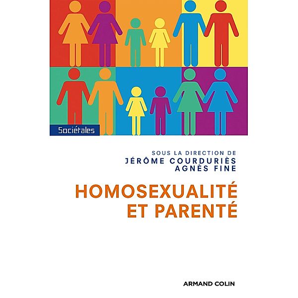 Homosexualité et parenté / Hors Collection, Jérôme Courduriès, Agnès Fine