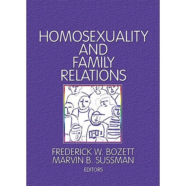 Homosexuality and Family Relations, Marvin B Sussman