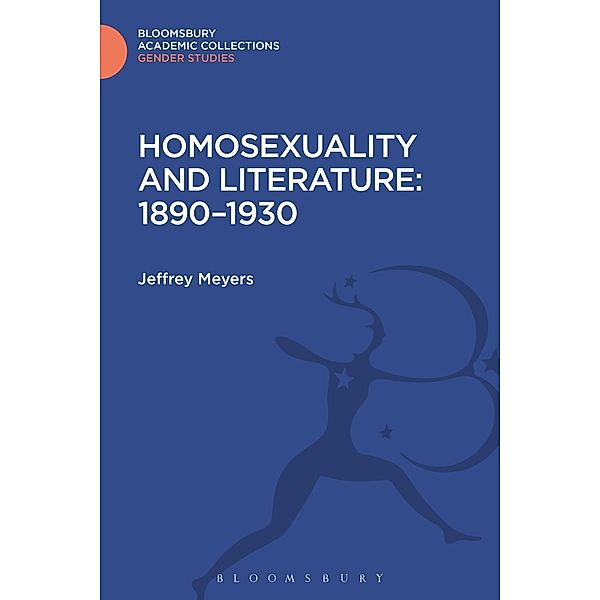 Homosexuality and Literature: 1890-1930, Jeffrey Meyers
