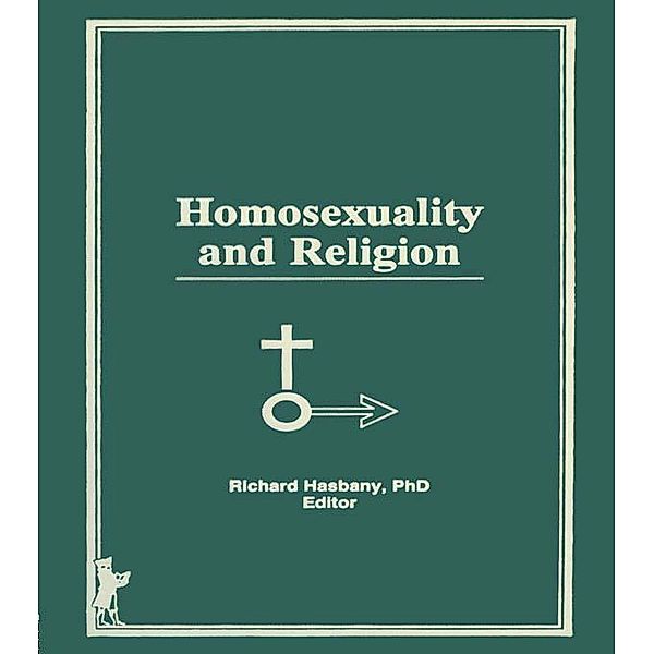 Homosexuality and Religion, Richard L Hasbany