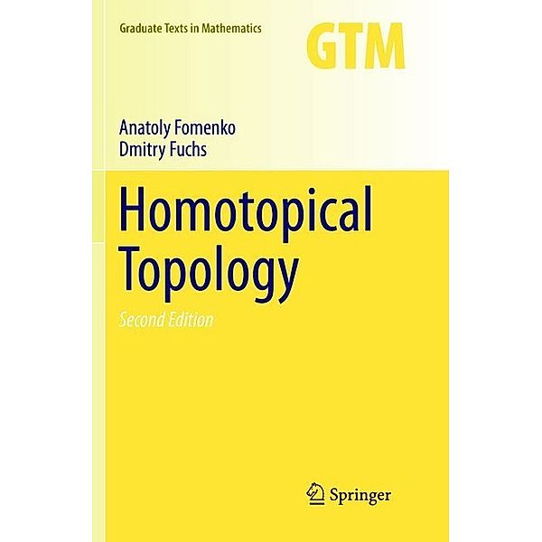 Homotopical Topology, Anatoly Fomenko, Dmitry Fuchs