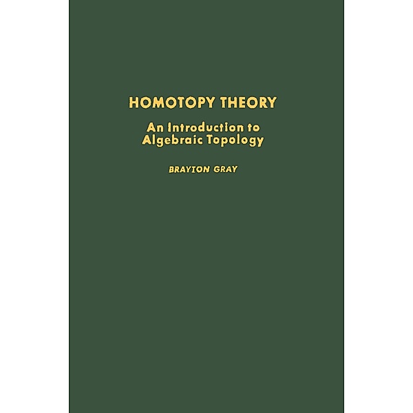 Homotopy Theory: An Introduction to Algebraic Topology